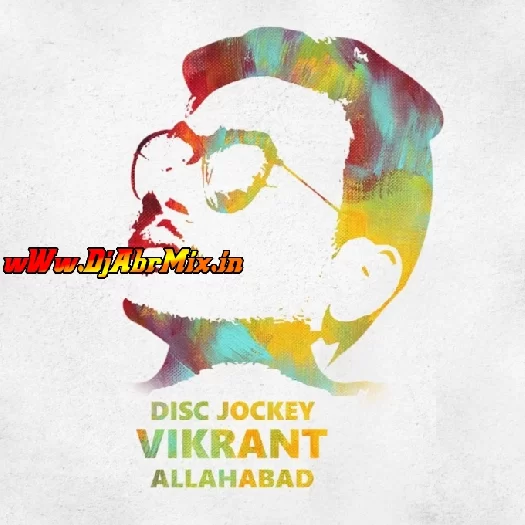 Dj Vikkrant Prayagraj